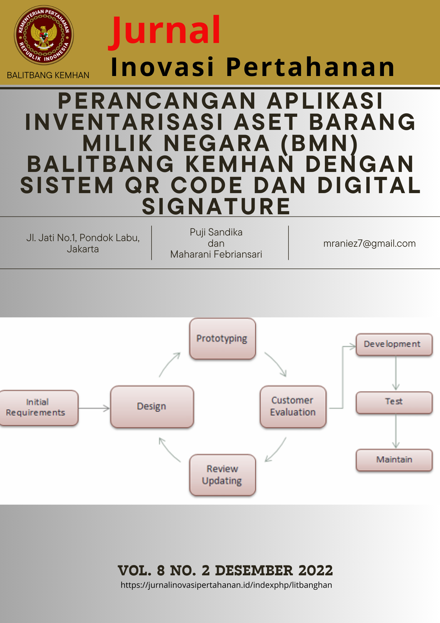					View Vol. 8 No. 2 (2022): PERANCANGAN APLIKASI INVENTARISASI ASET BARANG MILIK NEGARA (BMN) BALITBANG KEMHAN DENGAN SISTEM QR CODE DAN DIGITAL SIGNATURE
				