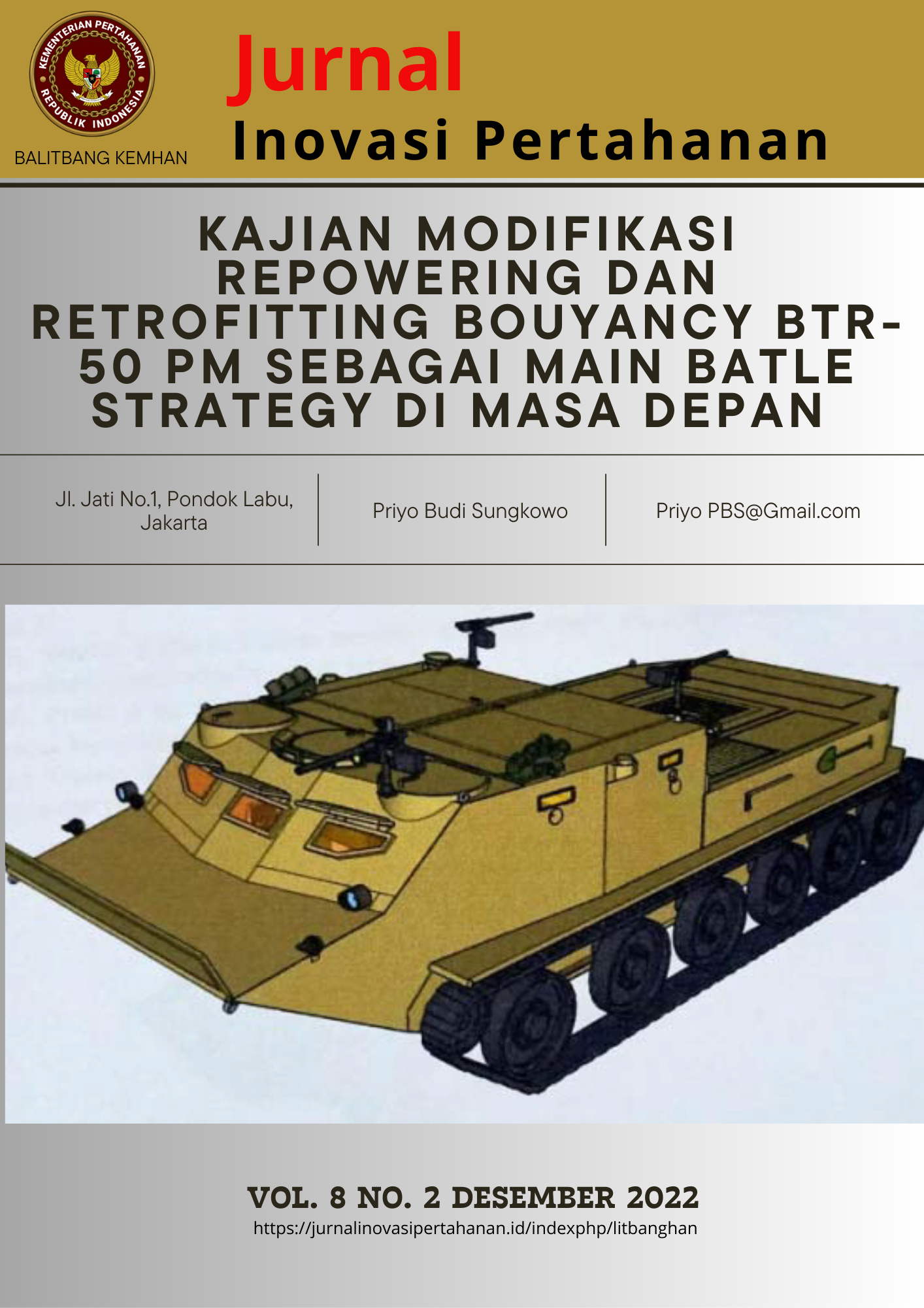 KAJIAN MODIFIKASI REPOWERING DAN RETROFITTING BOUYANCY BTR-50 PM SEBAGAI MAIN BATLE STRATEGY DI MASA DEPAN